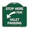 Signmission Stop Here for Valet Parking Left Arrow, Green & White Aluminum Sign, 18" x 18", GW-1818-22854 A-DES-GW-1818-22854 - alternate 1